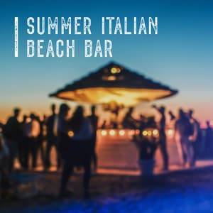 Summer Italian Beach Bar: Mediterranean Atmosphere, Rest and Relax, Bar Lounge - Bar Music Masters