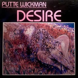 Desire - Putte Wickman