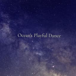 Ocean's Playful Dance - Lumenis