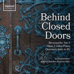 Behind Closed Doors, Brescianello Vol. 1 - Giuseppe Antonio Brescianello