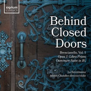 Behind Closed Doors, Brescianello Vol. 1 - Giuseppe Antonio Brescianello