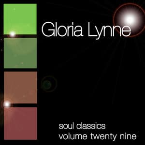 Soul Classics-Gloria Lynne-Vol. 29 - Gloria Lynne