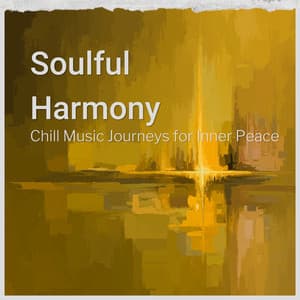 Soulful Harmony: Chill Music Journeys for Inner Peace - Reiki harmonia