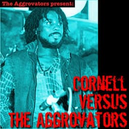 Cornell Versus the Aggrovators - Cornell Campbell