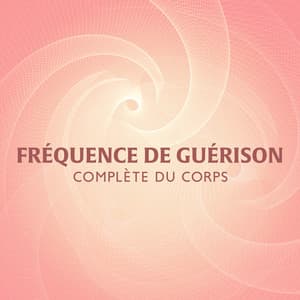 Fréquence de guérison complète du corps: Super fréquence de récupération et de guérison, élimine l'énergie toxique et négative - Zen Méditation Académie