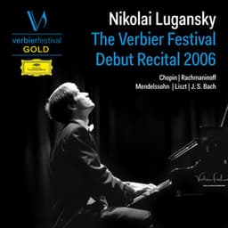 Nikolai Lugansky: The Verbier Festival Debut Recital 2006 - Nikolai Lugansky