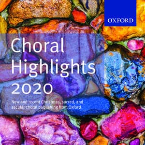 Oxford Choral Highlights 2020 - Oxford University Press