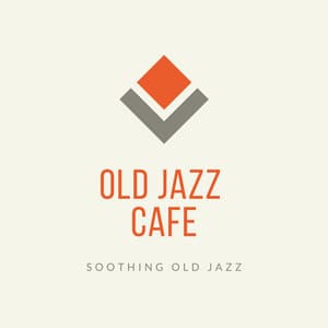 Soothing Old Jazz - Old Jazz Cafe