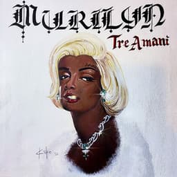 Murilyn - Tre' Amani