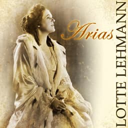 Arias - Lotte Lehmann