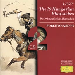Liszt: Hungarian Rhapsodies - Franz Liszt