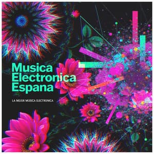 Musica Electronica Espana - La Mejor Música Electrónica
