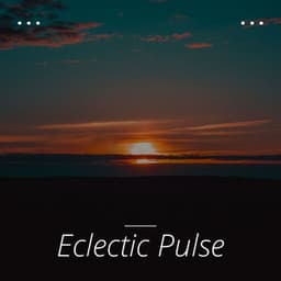Eclectic Pulse: A Journey of Abstract & Experimental Electronic Beats - Chill House Music Café