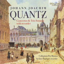 Quantz: Concertos & Trio Sonatas with Recorder - Johann Joachim Quantz