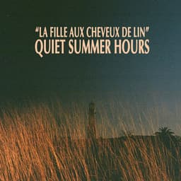 "La fille aux cheveux de lin" - Quiet Summer Hours - Johann Sebastian Bach