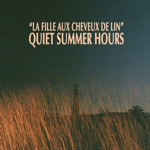 "La fille aux cheveux de lin" - Quiet Summer Hours - Johann Sebastian Bach