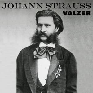 Strauss II: Valzer - Johann Strauss II