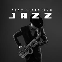 Easy Listening Jazz: Bright Jazz Music, Good Mood Area, Relaxation Time - Positive Music Universe