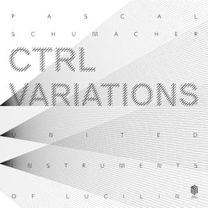 CTRL Variations - Pascal Schumacher