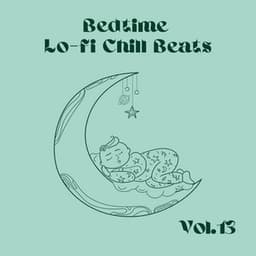 Bedtime Lo-fi Chill Beats Vol.13 - Circle of Notes