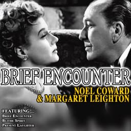 Brief Encounter - Noel Coward