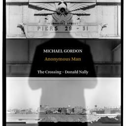 Michael Gordon: Anonymous Man - Michael Gordon