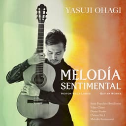 メロディア・センチメンタル - Heitor Villa-Lobos