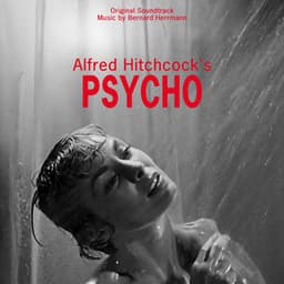 Alfred Hitchcock's Psycho Complete Original Soundtrack - Bernard Herrmann