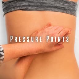 Pressure Points: Meditation Music for Deep-Tissue Massage - Motivation Songs Academy