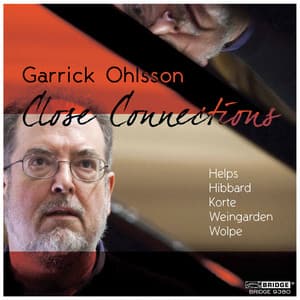 Close Connections - Garrick Ohlsson