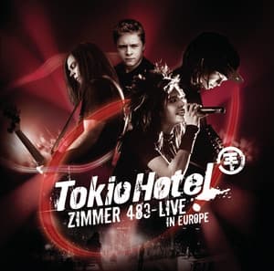 Zimmer 483 - Live In Europe - Tokio Hotel
