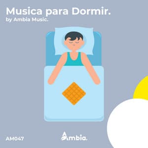 Musica para Dormir - Ambia Music