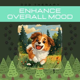Enhance Overall Mood - Dog Therapy