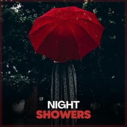 Night Showers - Recording Nature