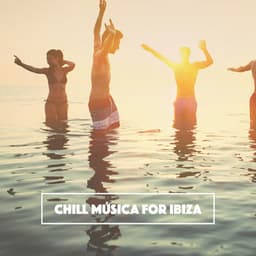 Chill Música for Ibiza - Deep House Music