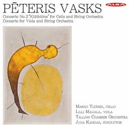 Pēteris Vasks: Cello Concerto No. 2 "Klātbūtne" & Viola Concerto - Pēteris Vasks