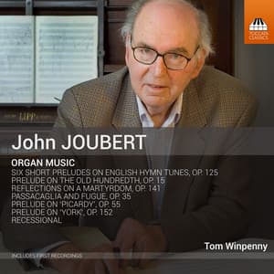 John Joubert: Organ Music - John Joubert
