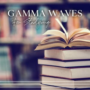 Gamma Waves For Studying - Eny Time