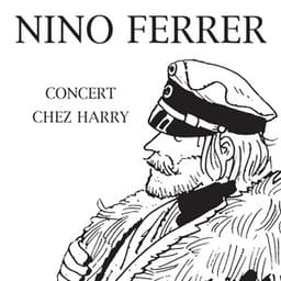 Concert Chez Harry - Nino Ferrer