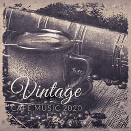 Vintage Cafe Music 2020 - John Dove