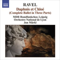 Ravel, M.: Daphnis Et Chloe / Sheherazade, Ouverture De Feerie - Maurice Ravel