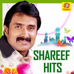 Shareef Hits - Kannur Shareef