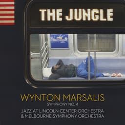 Marsalis: Symphony No. 4 "The Jungle" - Wynton Marsalis