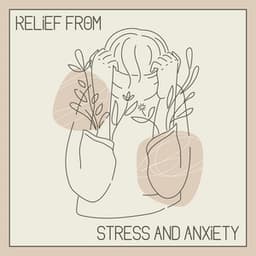 Relief from Stress and Anxiety - Relieve Stress Music Academy