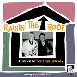 Raisin' the Roof - Allan Vaché