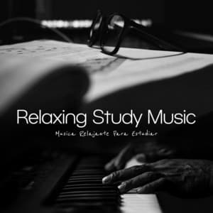 Relaxing Study Music - Musica Relajante Para Estudiar