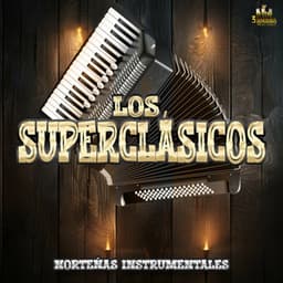 Norteñas Instrumentales - Los Superclasicos