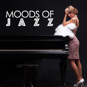Moods of Jazz - Jazzy Moods