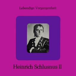 Lebendige Vergangenheit Heinrich Schlusnus II - Giuseppe Verdi