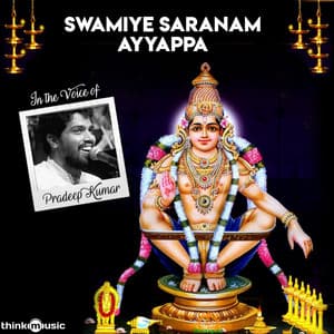 Swamiye Saranam Ayyappa - Pradeep Kumar